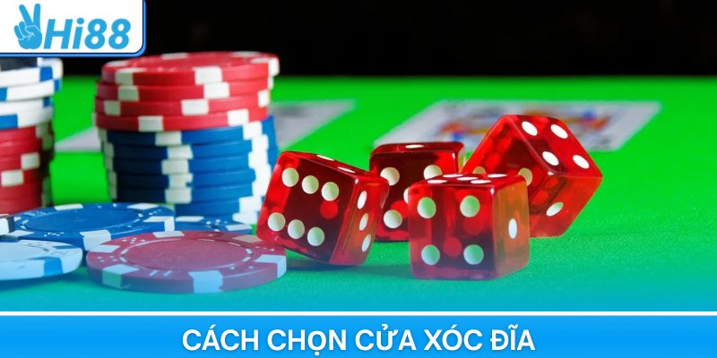 Cách Chọn Cửa Xóc Đĩa – Tiết Lộ Bí Kíp Từ Chuyên Gia Hi88